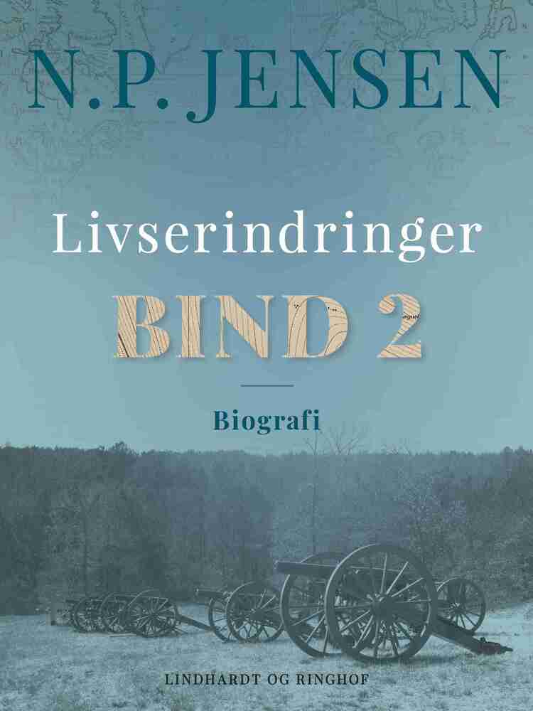 Livserindringer. Bind 2