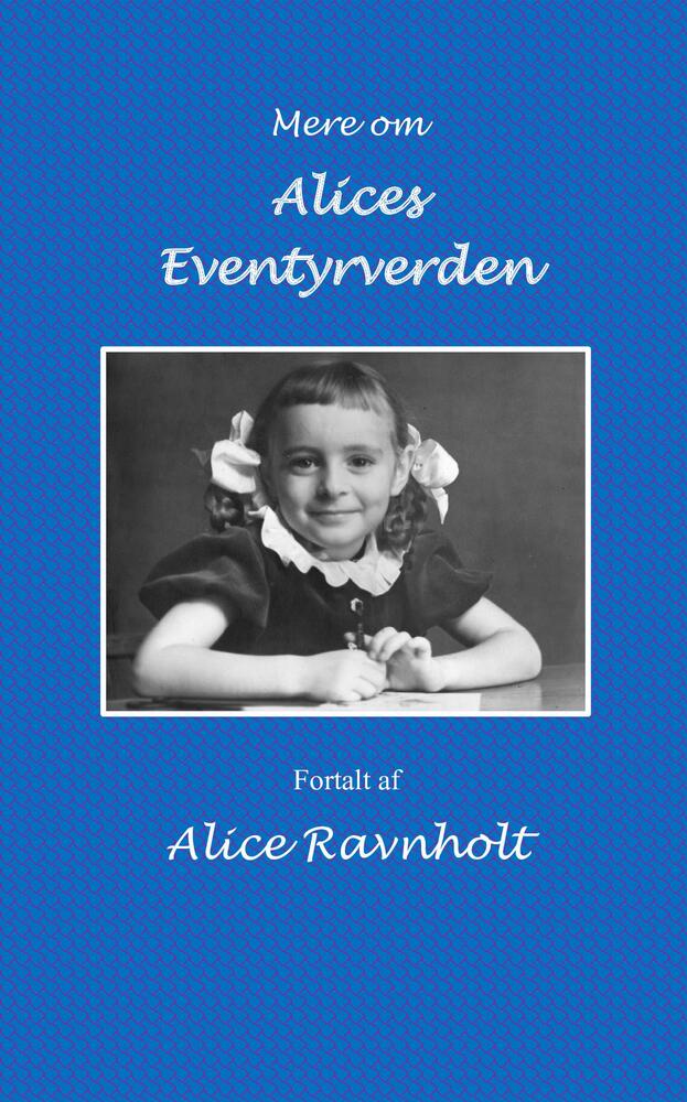 Mere om Alices eventyrverden