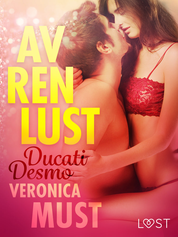 Av ren lust: Ducati Desmo