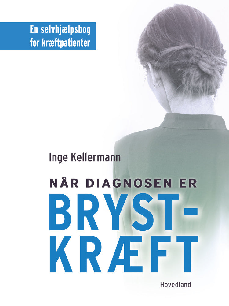 Når diagnosen er brystkræft