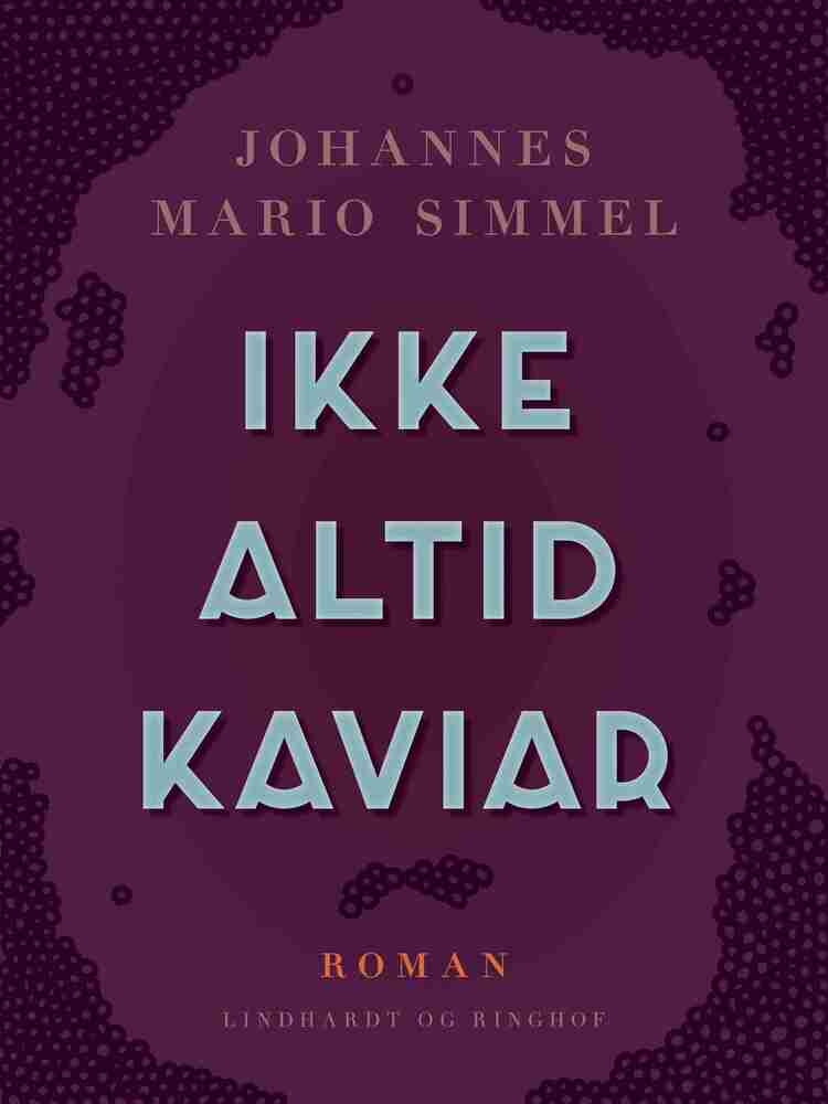 Ikke altid kaviar