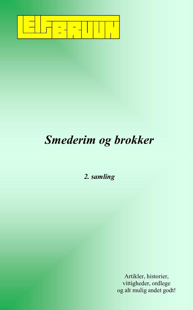 Smederim og brokker - 2. samling