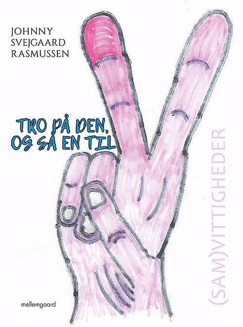 Tro på den, og så en til