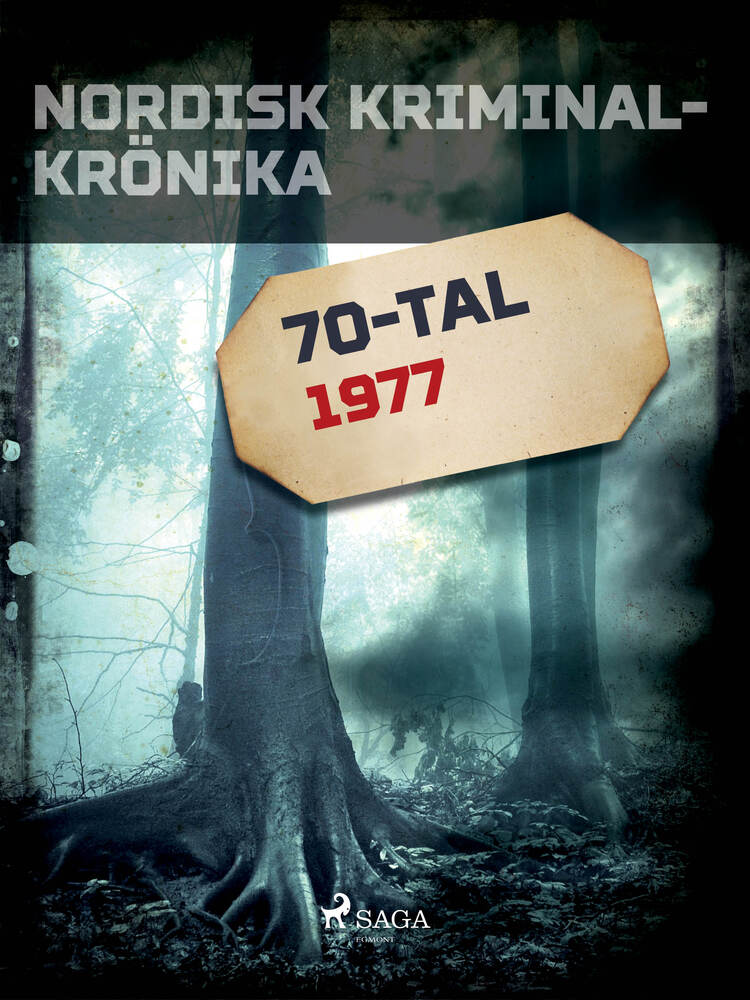 Nordisk kriminalkrönika 1977