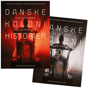 Danske kolonihistorier. Grundbog+antologi (Sampak)