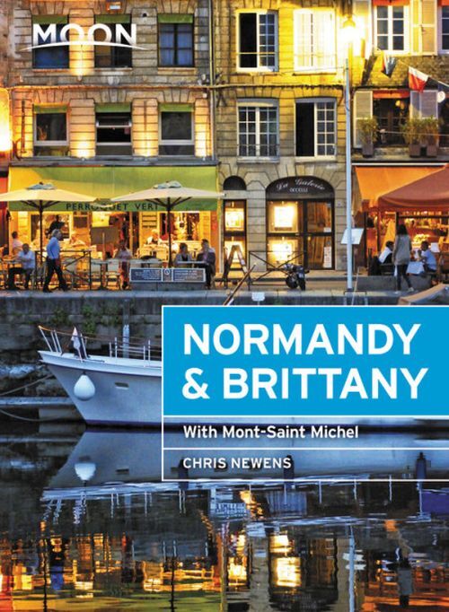 Normandy & Brittany: With Mont-Saint-Michel