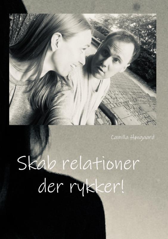 Skab relationer der rykker