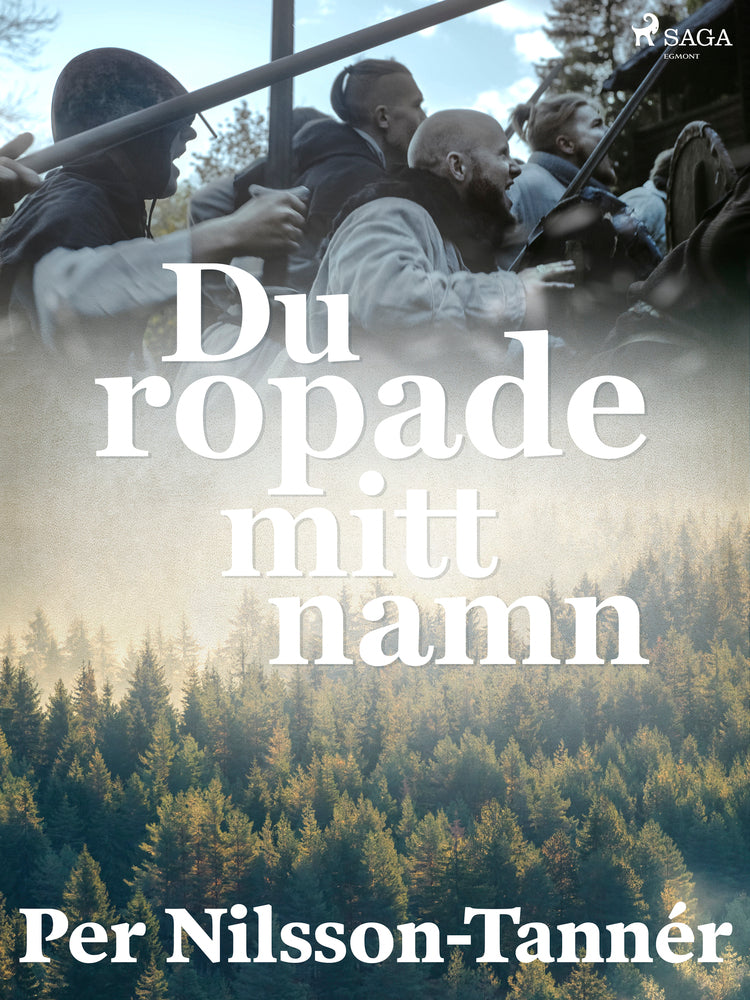 Du ropade mitt namn