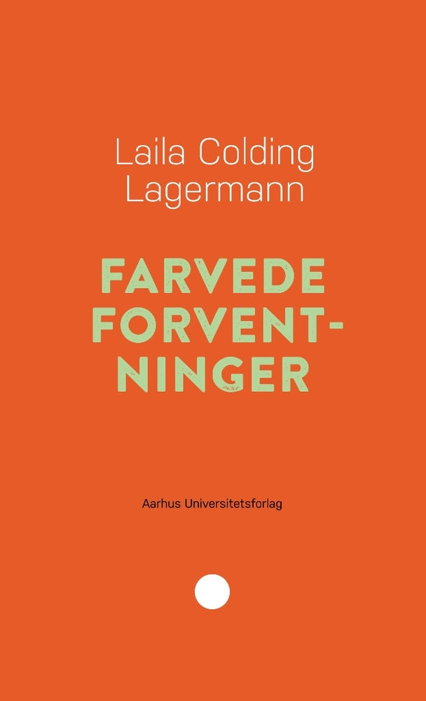 Farvede forventninger