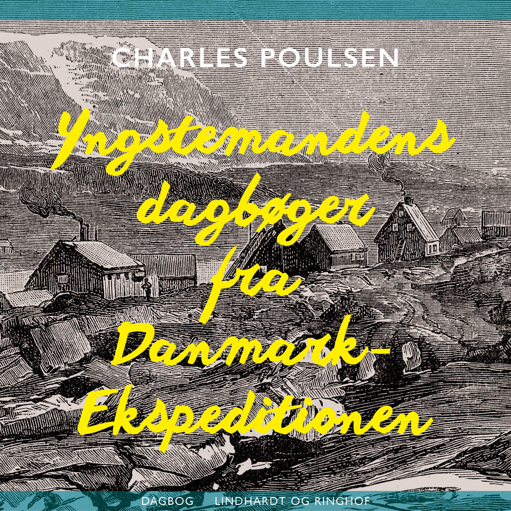 Yngstemandens dagbøger fra Danmark-Ekspeditionen