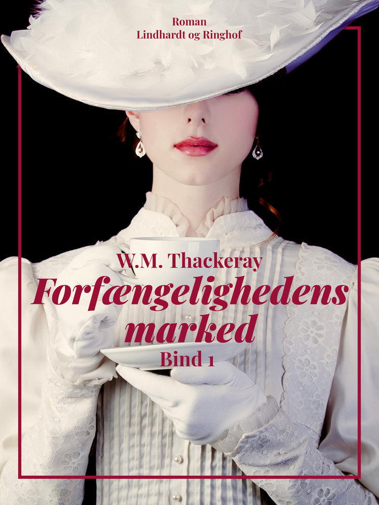 Forfængelighedens marked. Bind 1