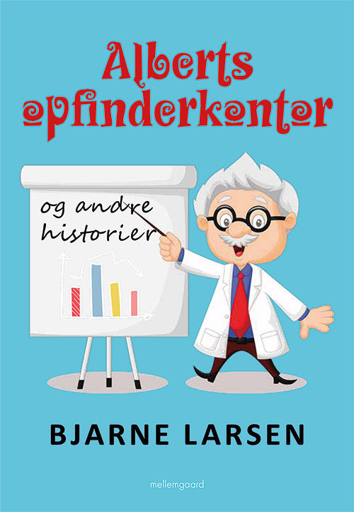 Alberts opfinderkontor og andre historier