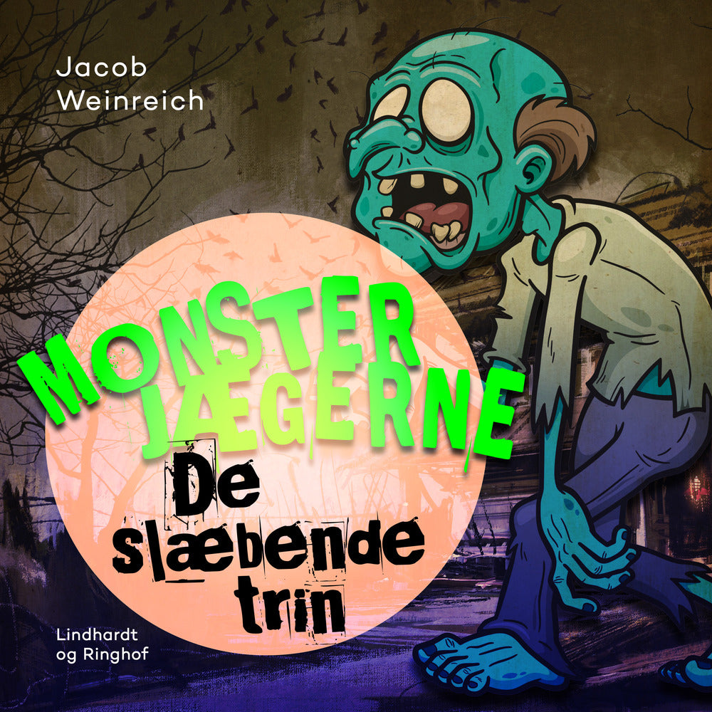 Monsterjægerne - De slæbende trin