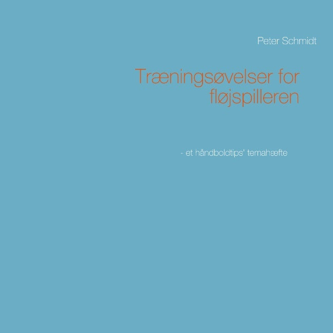 Træningsøvelser for fløjspilleren