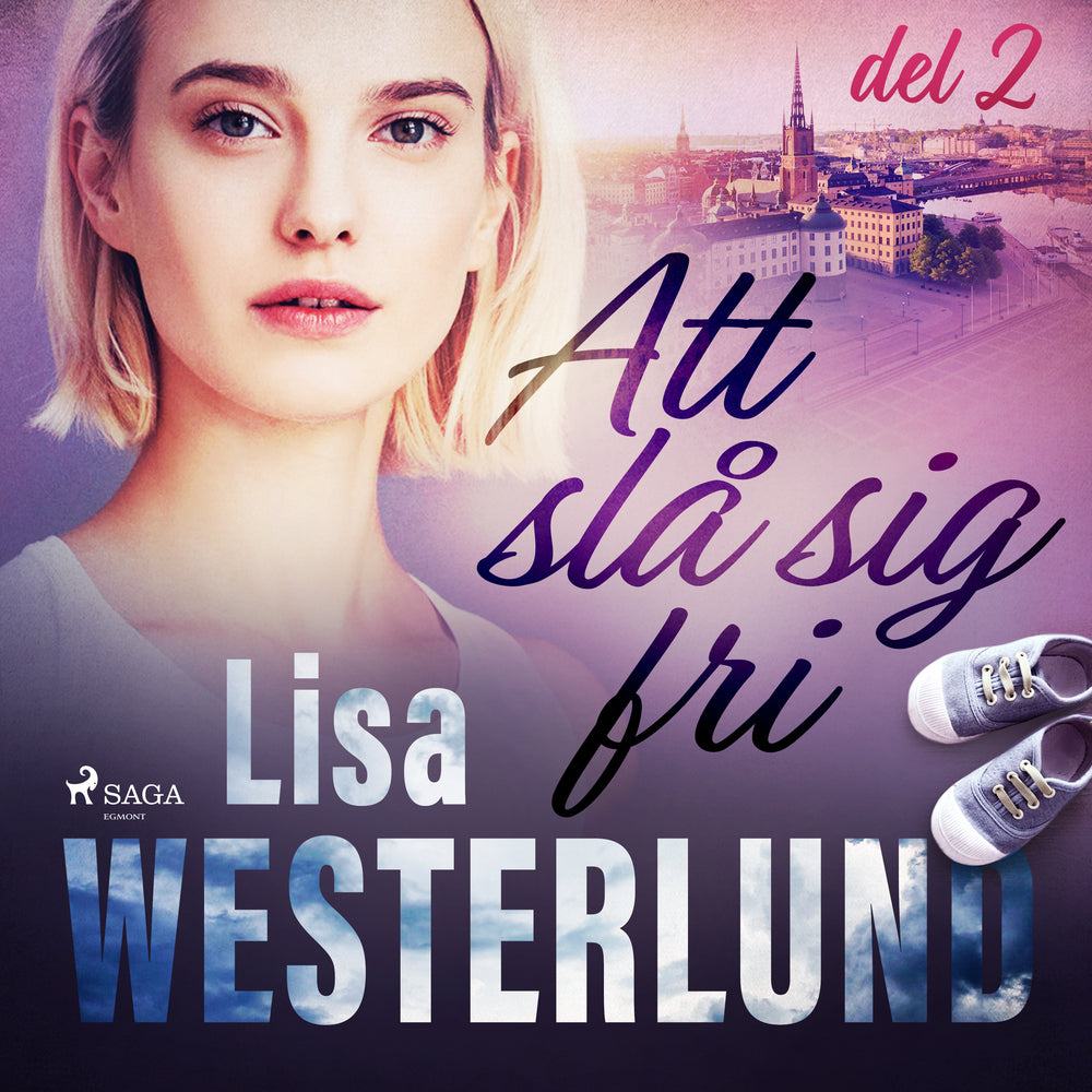 Att slå sig fri del 2