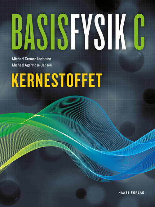 BasisFysik C. Kernestoffet