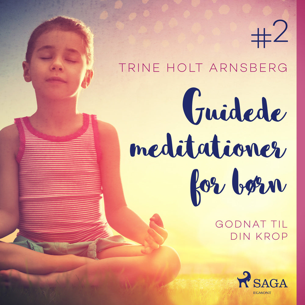Guidede meditationer for børn #2 – Godnat til din krop