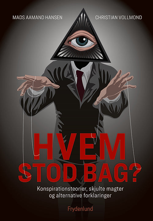 Hvem stod bag?