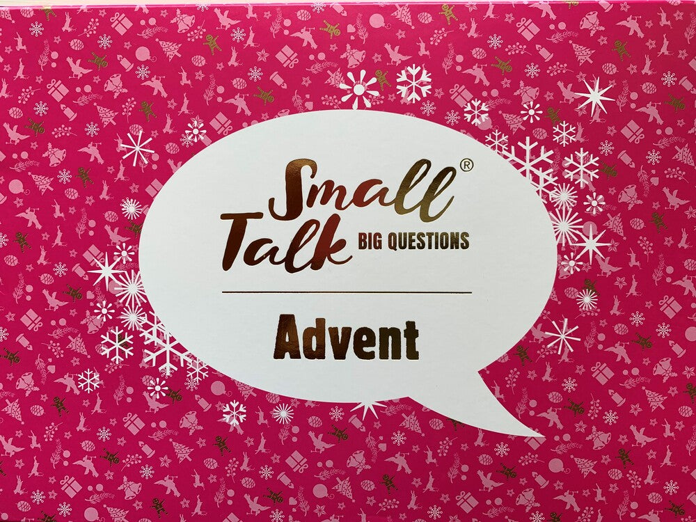 Small Talk - big questions advent