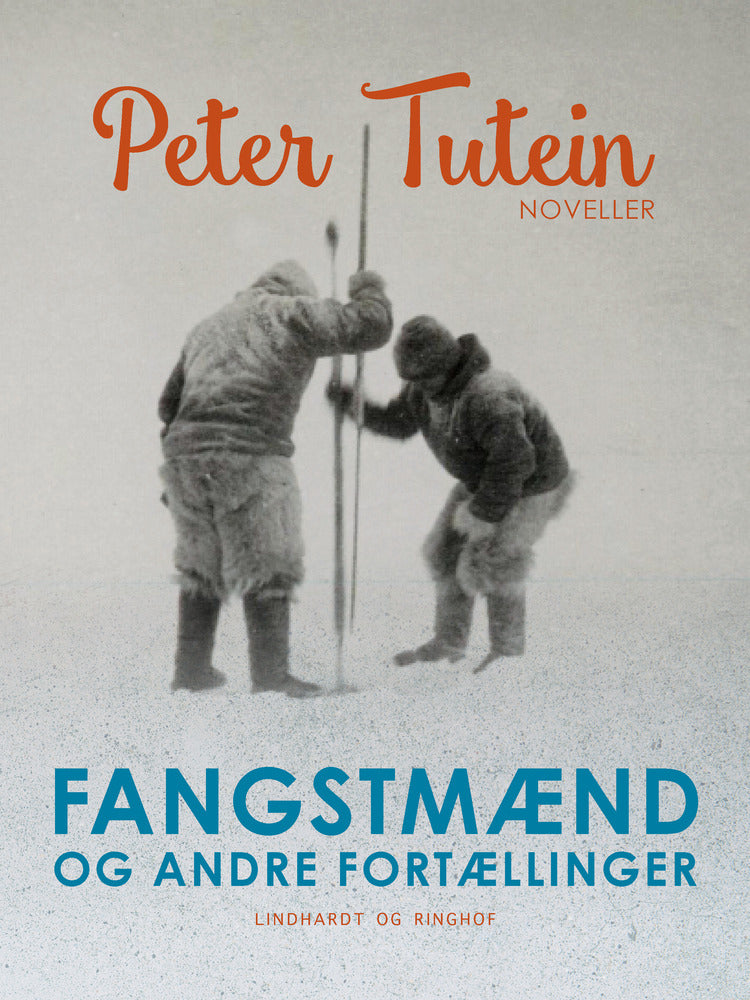 Fangstmænd og andre fortællinger