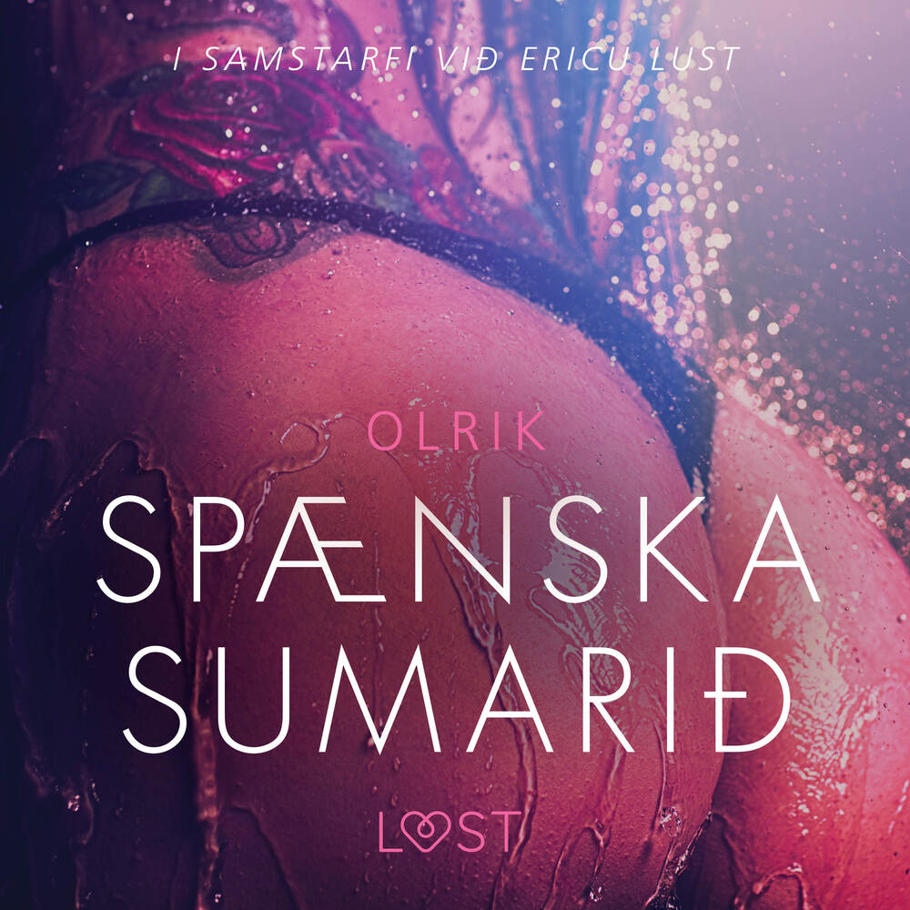 Spænska Sumarið - Erótísk smásaga
