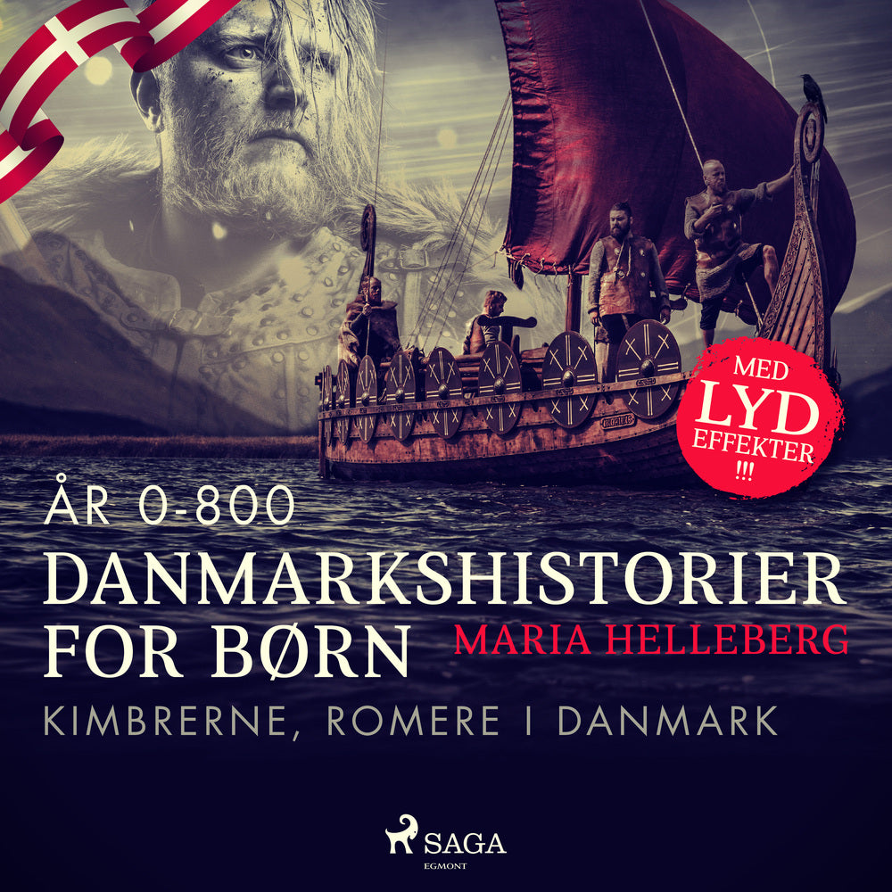 Danmarkshistorier for børn (1) (år 0–800) – Kimbrerne, romere i Danmark