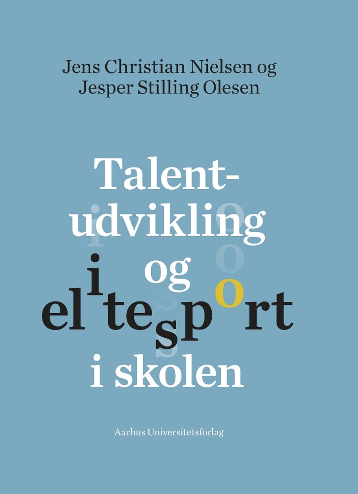Talentudvikling og elitesport i skolen