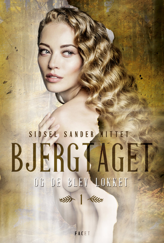 Bjergtaget 1 – Og de blev lokket