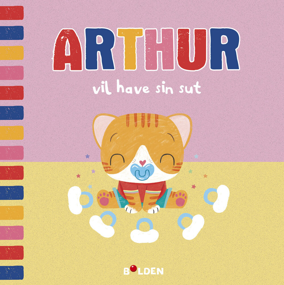 Arthur vil have sin sut