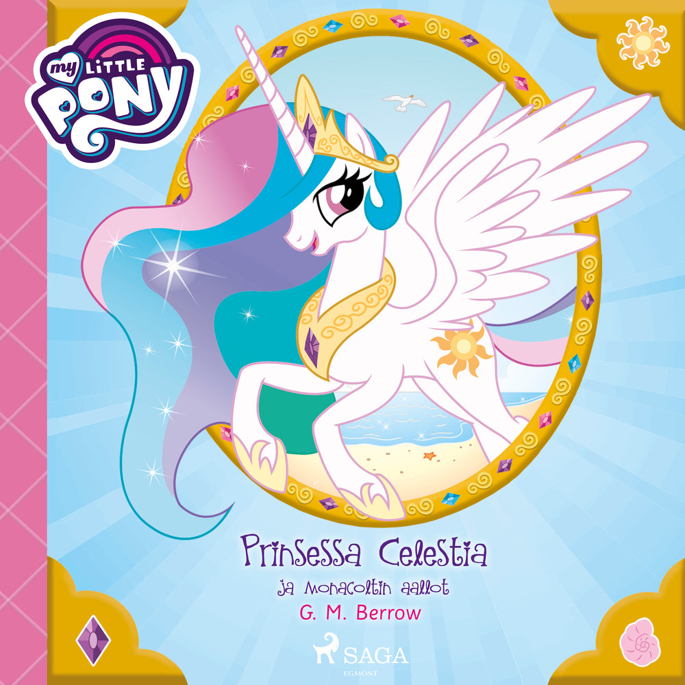My Little Pony – Prinsessa Celestia ja Monacoltin aallot