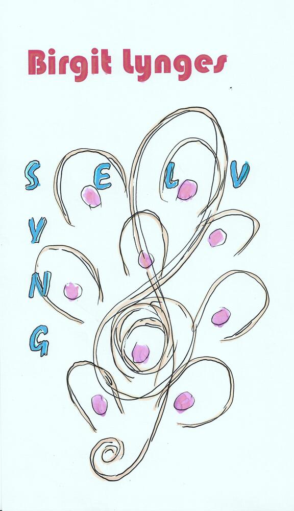 SYNG SELV!