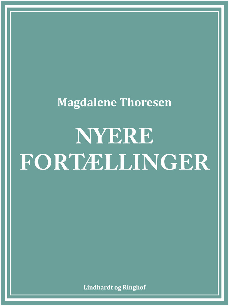 Nyere fortællinger