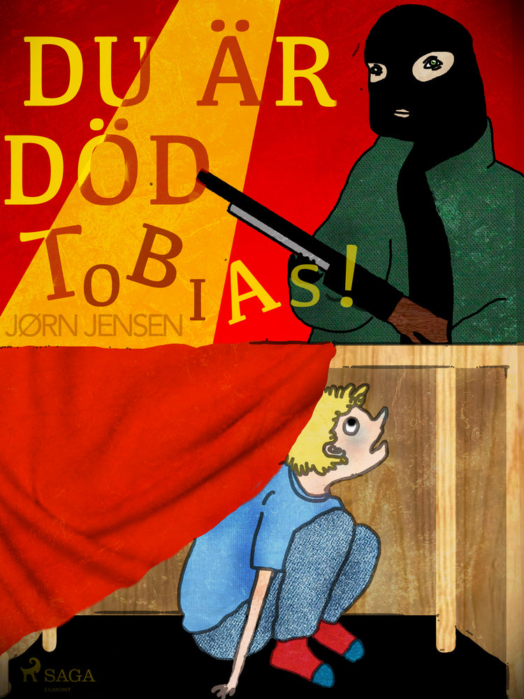 Du är död, Tobias!