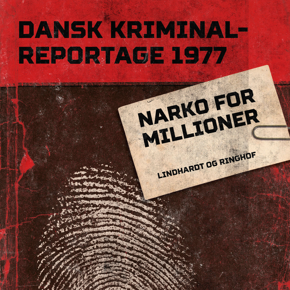 Narko for millioner