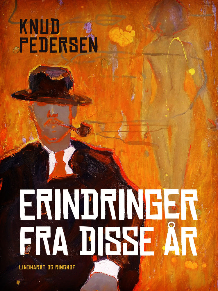 Erindringer fra disse år