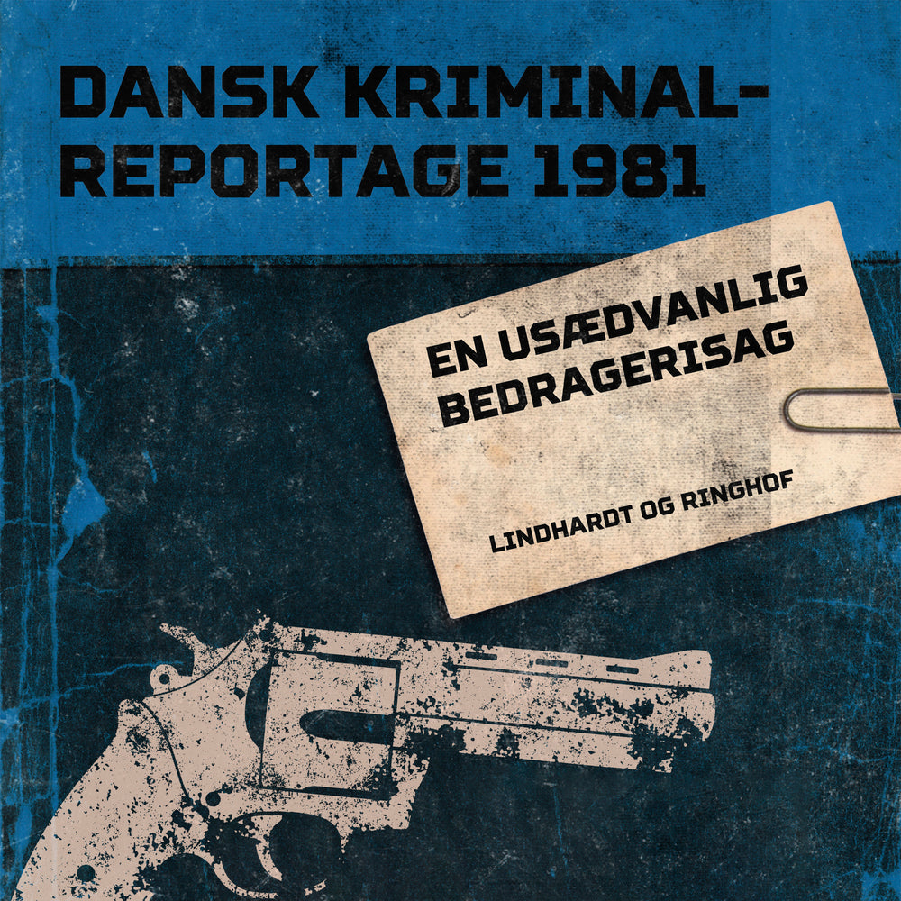 En usædvanlig bedragerisag