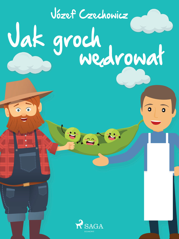 Jak groch wędrował