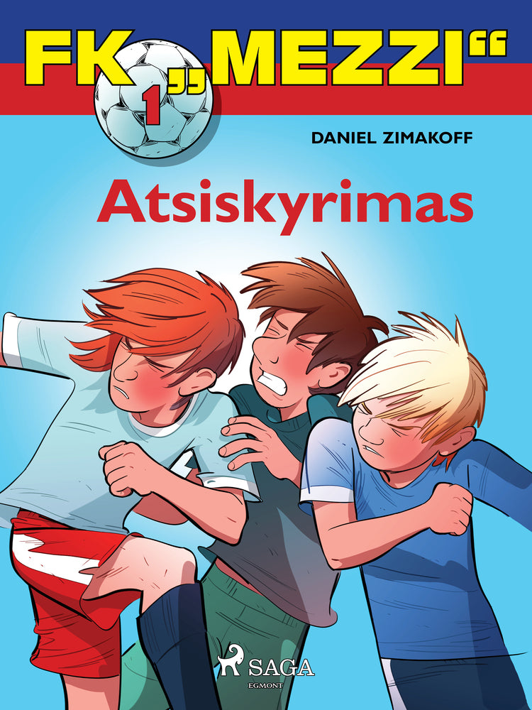 FK „Mezzi" 1. Atsiskyrimas