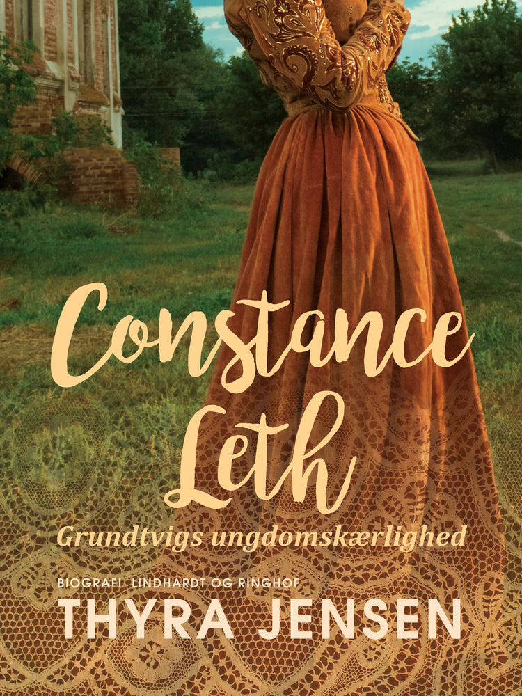 Constance Leth - Grundtvigs ungdomskærlighed