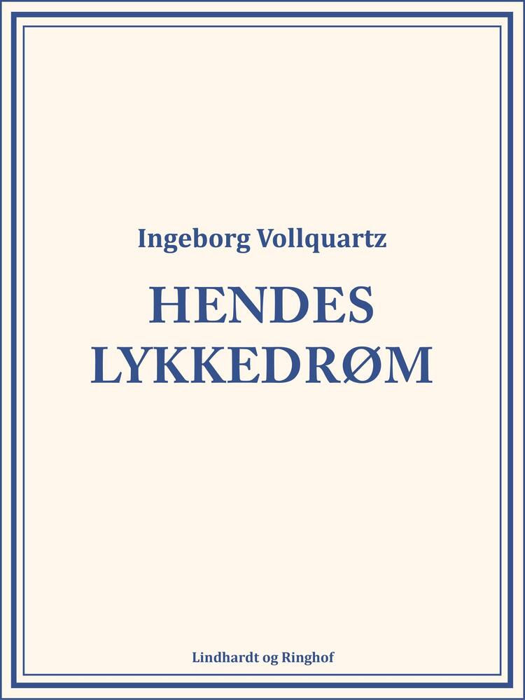 Hendes lykkedrøm