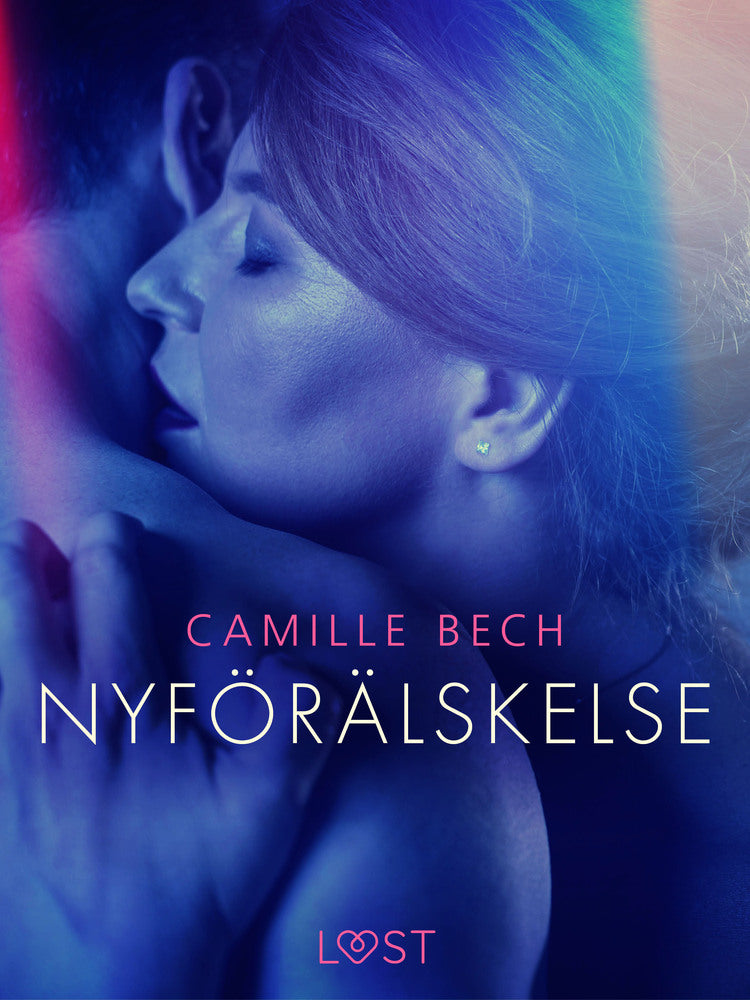 Nyförälskelse - erotisk novell