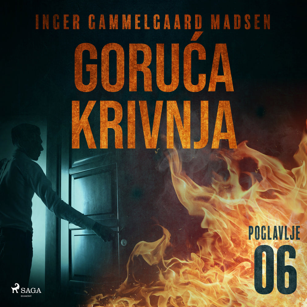 Goruća krivnja - Šesto poglavlje
