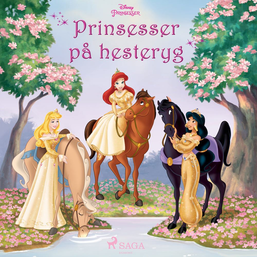 Prinsesser på hesteryg – Tre historier med Ariel, Tornerose og Jasmin