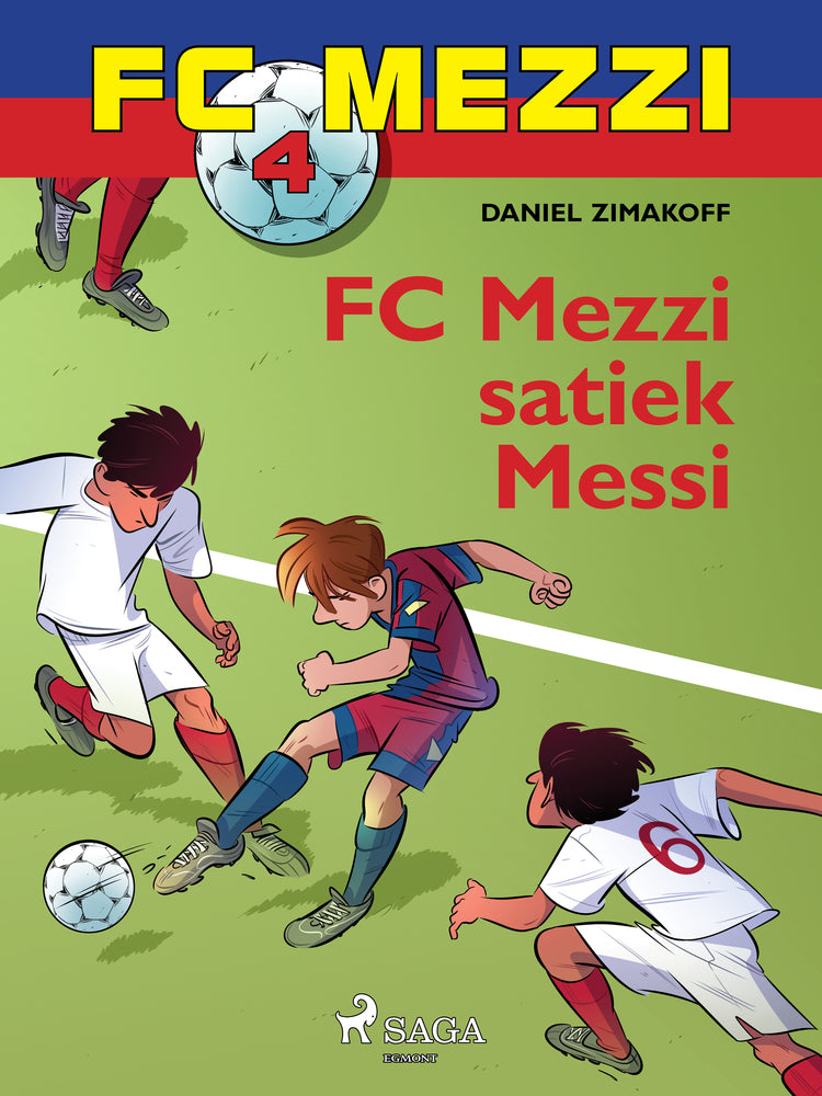 FC Mezzi 4. FC Mezzi satiek Messi