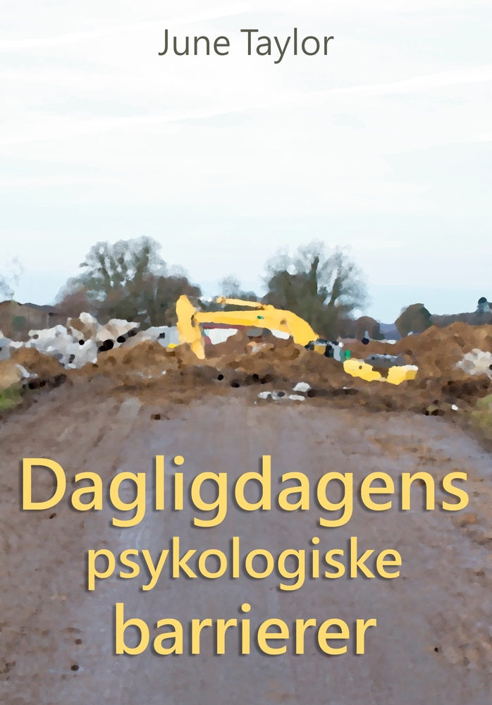 Dagligdagens psykologiske barrierer