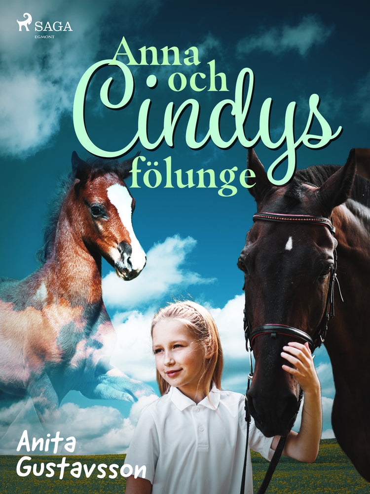 Anna och Cindys fölunge