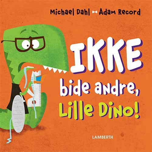 D1 Ikke bide andre, Lille Dino!