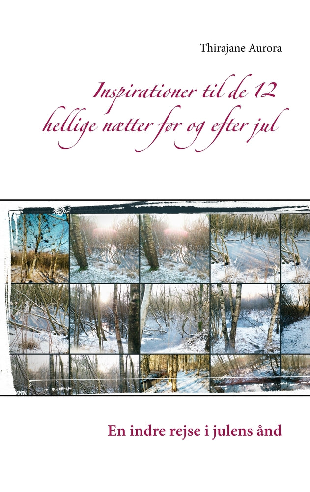 Inspirationer til de 12 hellige nætter før og efter jul