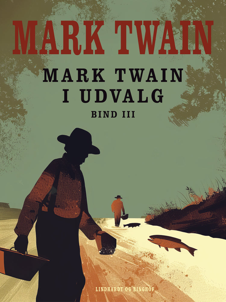 Mark Twain i udvalg. Bind 3