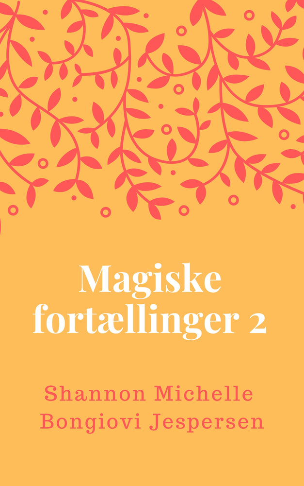 Magiske Fortællinger 2